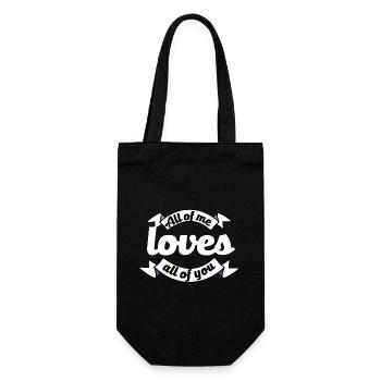 all of you loves all of me proposal declaration of love - Gift Bag for Bottles - black - Front