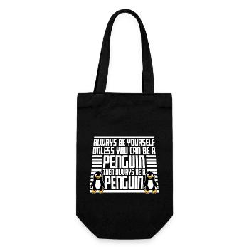 Sei immer du selbst, es sei denn, du kannst ein Pinguin sein - Geschenkbeutel für Flaschen - Schwarz - Vorne