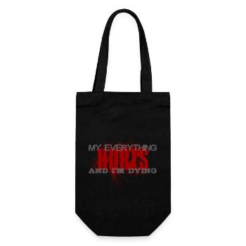 MY EVERYTHING HURTS AND I'M DYING Everything hurts - Geschenkbeutel für Flaschen - Schwarz - Vorne