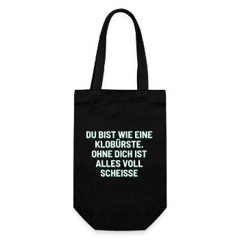 Du bist wie eine Klobürste ❤ - Geschenkbeutel für Flaschen - Schwarz - Vorne