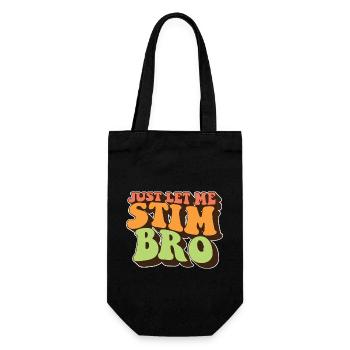 Just Let Me Stim Bro Autism Awareness Love - Gift Bag for Bottles - black - Front