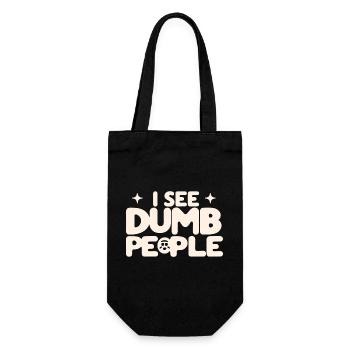 I See Dumb People 5 - Geschenkbeutel für Flaschen - Schwarz - Vorne