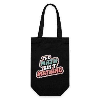 The Math Ain't Mathing 7 - Geschenkbeutel für Flaschen - Schwarz - Vorne