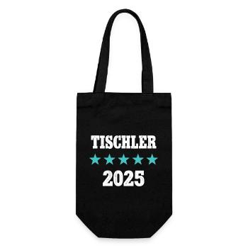 Tischler 2025 Ausbildung Meister Azubi Lehre - Geschenkbeutel für Flaschen - Schwarz - Vorne