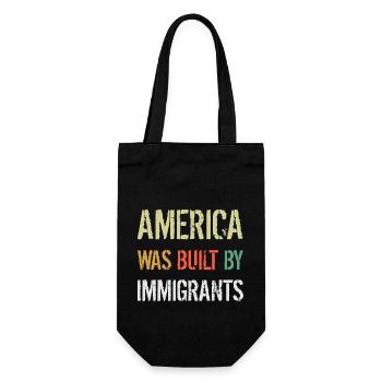 AMERICA WAS BUILT BY IMMIGRANTS Flüchtlingsrechte - Gift Bag for Bottles - black - Front