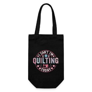 I Can't I'm Quilting Today Quilter Sewing - Gift Bag for Bottles - black - Front