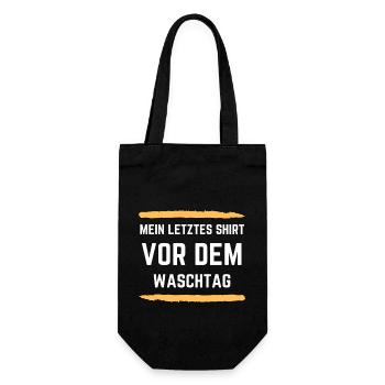 MEIN LETZTES SHIRT VOR DEM WASCHTAG witzig funny - Geschenkbeutel für Flaschen - Schwarz - Vorne