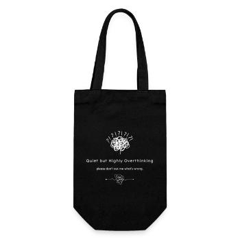Quiet but Highly Overthinking dunkle Shirts - Geschenkbeutel für Flaschen - Schwarz - Vorne