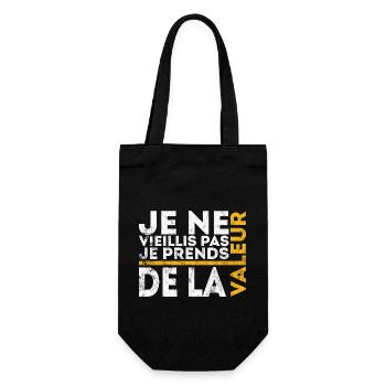Ich werde nicht alt, ich steigere meinen Wert - Geschenkbeutel für Flaschen - Schwarz - Vorne