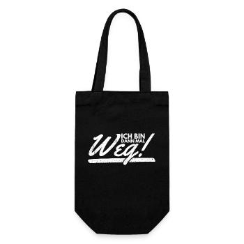 Ich Bin Dann Mal Weg Spaß Humor Lustiger Spruch - Geschenkbeutel für Flaschen - Schwarz - Vorne