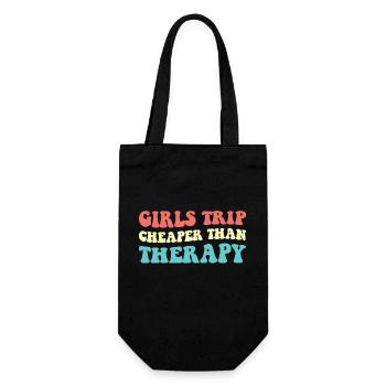 Mädchenreise billiger als Therapie III - Geschenkbeutel für Flaschen - Schwarz - Vorne