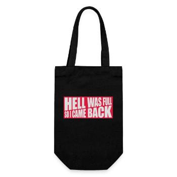 hell was full Quote - Gift Bag for Bottles - black - Front