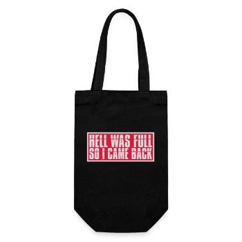hell was full Quote - Gift Bag for Bottles - black - Front