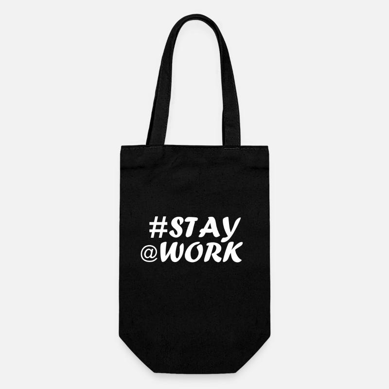 #STAY @ WORK - T-SHIRT - Sac à bouteille - noir