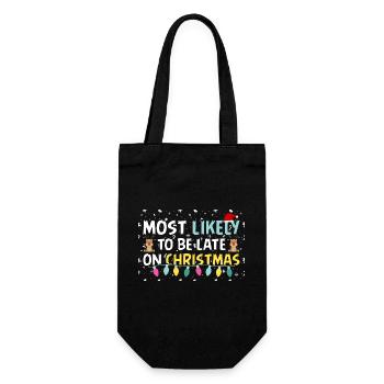Most Likely To be Late on Christmas Reindeer Ornam - Gift Bag for Bottles - black - Front