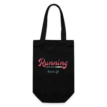 Running Late Is My Cardio - Mother's Day Funny Gif - Gift Bag for Bottles - black - Front
