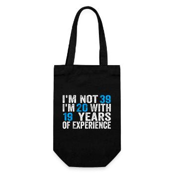 39 Years Old Birthday Funny Birthday Idea Humor 39 - Gift Bag for Bottles - black - Front