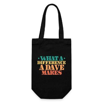 What A Difference A Dave Makes - Gift Bag for Bottles - black - Front