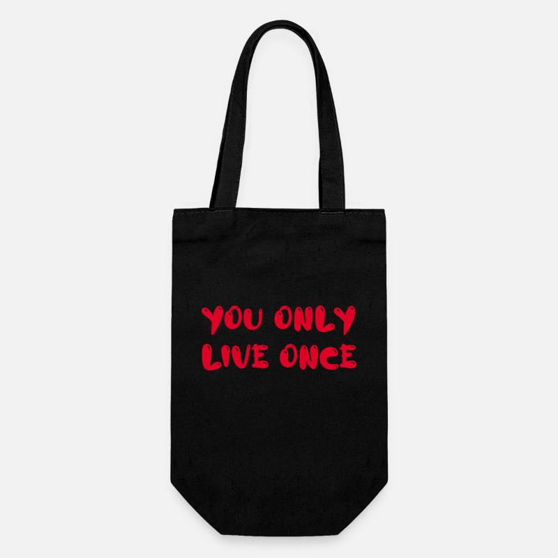 you only live once - Geschenkbeutel für Flaschen - Schwarz