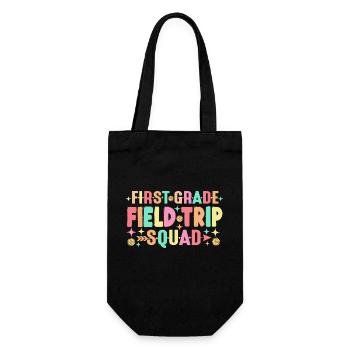 First Grade Field Trip Squad Teacher Students - Gift Bag for Bottles - black - Front