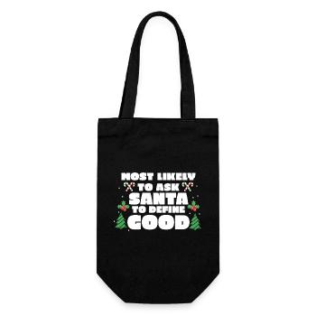 Most Likely To Ask Santa To Define Good Christmas - Geschenkbeutel für Flaschen - Schwarz - Vorne