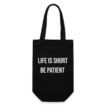 Life is short Be patient - Gift Bag for Bottles - black - Front