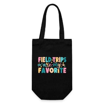 Field Trips Are My Favorite Teacher Students - Gift Bag for Bottles - black - Front