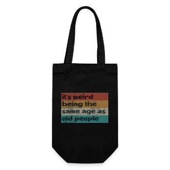 It's Weird Being The Same Age As Old People Retro - Sac à bouteille - noir - Devant