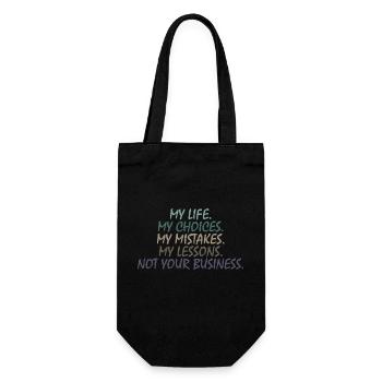 MY LIFE, NOT YOUR BUSINESS motivierende Inschrift - Geschenkbeutel für Flaschen - Schwarz - Vorne