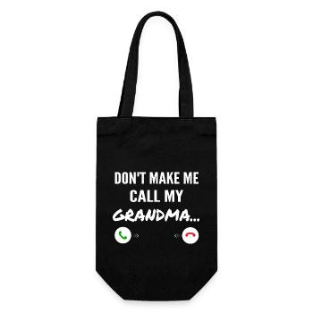 Lass mich nicht meine Oma anrufen - Lustige Enkelkinder - Geschenkbeutel für Flaschen - Schwarz - Vorne