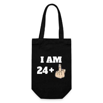 I Am 24 + 1 Sarcastic Funny 25th Birthday Turning - Geschenkbeutel für Flaschen - Schwarz - Vorne