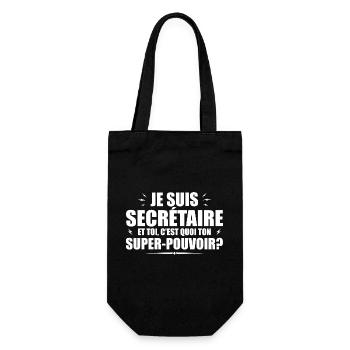 Je suis Secrétaire. C'est quoi ton super pouvoir ? - Sac à bouteille - noir - Devant