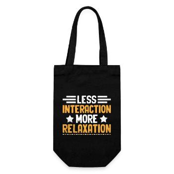 Less Interaction More Relaxation Sayings For - Gift Bag for Bottles - black - Front