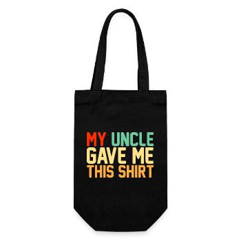 Mein Onkel hat mir dieses Hemd geschenkt, lustiges Retro-Nichtengeschenk - Geschenkbeutel für Flaschen - Schwarz - Vorne