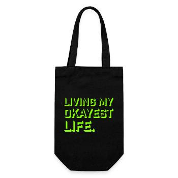 Living My Okayest Life Funny Mediocre Saying - Gift Bag for Bottles - black - Front