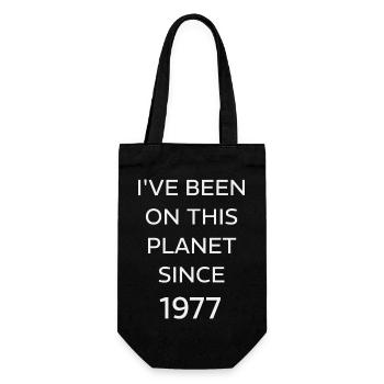 I VE BEEN ON THIS PLANET SINCE 1977 - Gift Bag for Bottles - black - Front