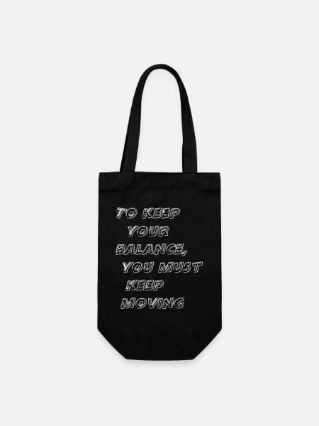 To keep your balance, you must keep moving - Sac à bouteille - noir