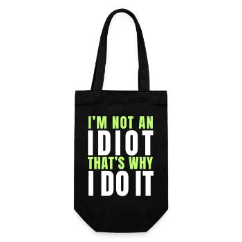 Ich bin kein Idiot - Geschenkbeutel für Flaschen - Schwarz - Vorne