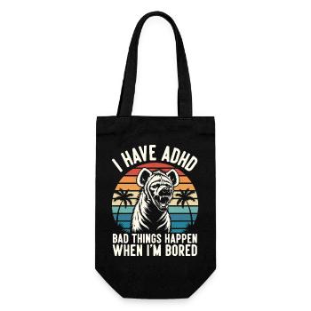 ADHS Humor Hyäne – Wenn mir langweilig wird eskali - Geschenkbeutel für Flaschen - Schwarz - Vorne