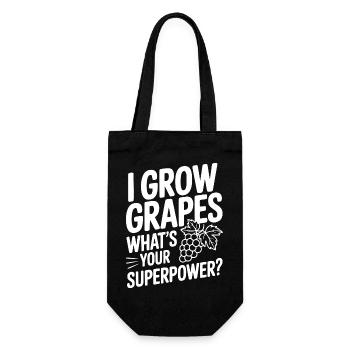 I Grow Grapes What's Your Superpower? - Gift Bag for Bottles - black - Front