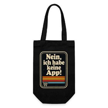 Nein, ich habe keine App! Ein für alle mal!  - Geschenkbeutel für Flaschen - Schwarz - Vorne