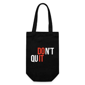 Don't Quit, Do It - Inspirational Quote - Gift Bag for Bottles - black - Front