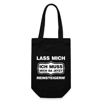 Lass mich ich muss mich da reinsteigern Spruch - Geschenkbeutel für Flaschen - Schwarz - Vorne