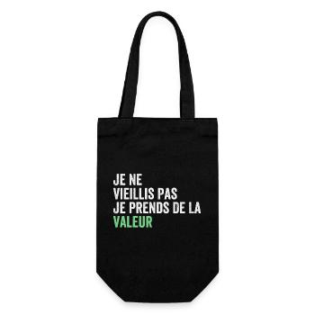 Ich werde nicht alt, ich steigere meinen Wert - Geschenkbeutel für Flaschen - Schwarz - Vorne