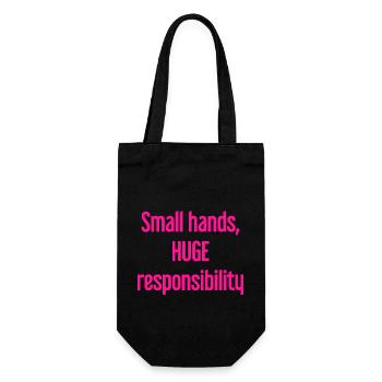 Small Hands, Huge Responsibility Parent Saying - Gift Bag for Bottles - black - Front