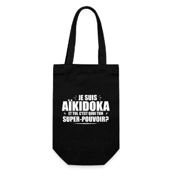 Je suis Aïkidoka. C'est quoi ton super pouvoir ? - Sac à bouteille - noir - Devant