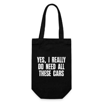 Yes I Really Do Need All These Cars Car Guy Humor - Gift Bag for Bottles - black - Front