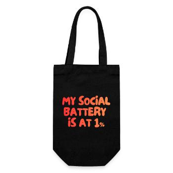 my social battery is at 1 percent - Gift Bag for Bottles - black - Front