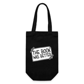 The Book Was Better Lustig Bücherwurm Film Spruch - Geschenkbeutel für Flaschen - Schwarz - Vorne
