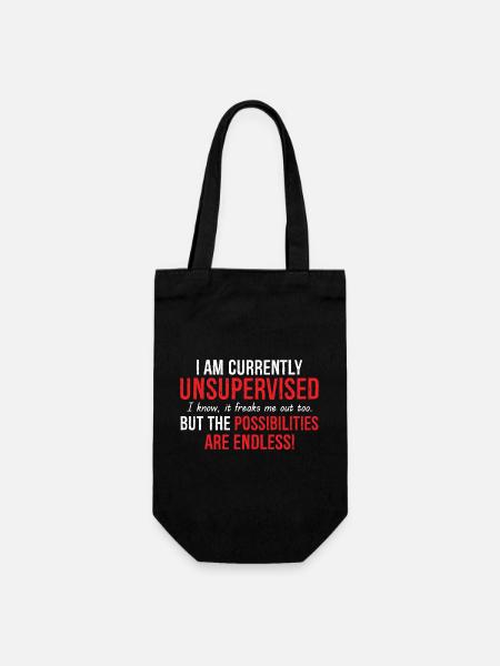 I Am Currently Unsupervised - Gift Bag for Bottles - black